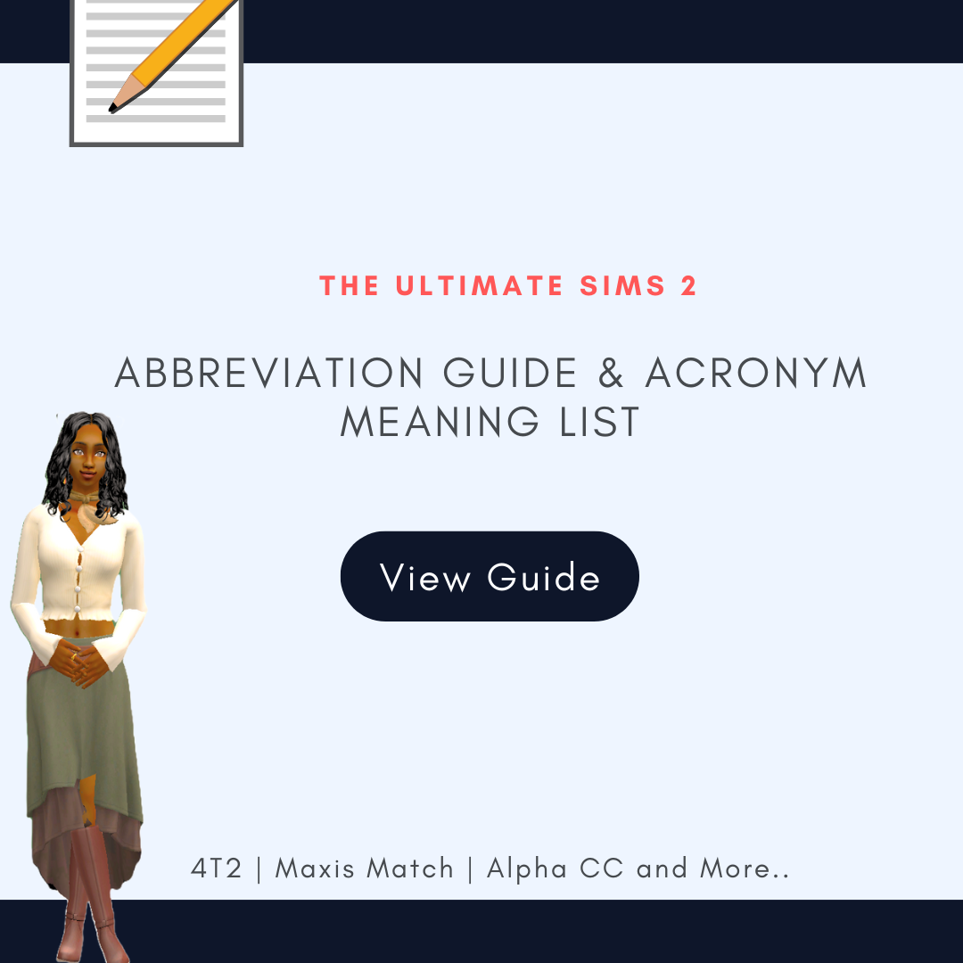 Cover image for The Ultimate Sims 2 Abbreviation & Acronym Guide